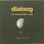 M. de Vrij - Dialoog