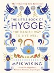Meik Wiking - Little book of hygge the danish way to live well