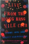 August Kleinzahler - Live from the Hong Kong Nile Club