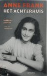 Anne Frank - Het Achterhuis Dagboekbrieven 12 juni 1942 - 1 augustus 1944