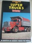 Jansen, Niels - Gouden boek van supertrucks.  De grootste en mooiste trucks ter wereld