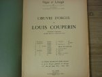 Couperin; Louis (c.1626–1661) - L'Oeuvre D'Orgue; Orgue Et Liturgie 6;  voor Orgel