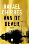 Rafael Chirbes - Aan de oever