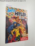 Suarez, George (Hrsg.): - Anti - Hitler Comics : No. 1 Summer 1992 :