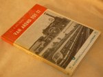 Willemse G.L.S. - Van Arend tot TT. De geschiedenis der Nederlandse spoorwegen