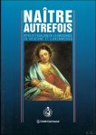 N/A. - NAITRE AUTREFOIS.