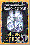 Feist , Raymond E . [ isbn 9789029066945 ] - Elfensprook . ( Fantasy . )