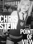 STEIN, CHRIS. - Point of View: Me, New York City, and the Punk Scene.