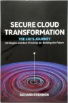 Richard Stiennon - Secure Cloud Transformation The CIO'S Journey