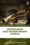 Laura Sangha - Understanding Early Modern Primary Sources