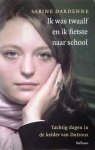 DARDENNE Sabine - Ik was twaalf en ik fietste naar school. Tachtig dagen in de kelder van Dutroux (vert. van J'avais douze ans, j'ai pris mon vélo et je suis partie à l'école - 2004)