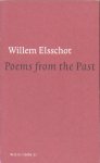 Willem Elsschot - Poems from the past followed by 'Letter' and 'Regrets' - edited by Paul Vincent