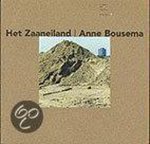 Anne Bousema - Anne Bousema - Het Zaaneiland