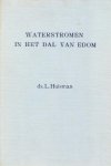 Ds. L. Huisman - Huisman, Ds. L.-Waterstromen in het dal van Edom