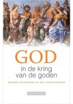 Jan de Jongh - God in de kring van de Goden Jan de Jongh - God in de kring van de Goden
