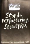 VPRO. - Stop de verloedering. Stem VPRO.
