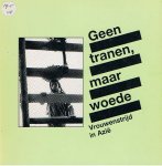 Mierlo, Rob van (eindredactie) - Geen tranen, maar woede - Vrouwenstrijd in Azië