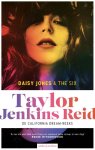 Taylor Jenkins Reid - California dream 2 - Daisy Jones & The Six