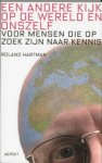 R. Hartman - Een andere kijk op de wereld en onszelf
