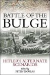 Peter Tsouras - Battle of the Bulge