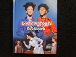 FERWERDA, ELINE E.A. (RED.) - MARY POPPINS KOOKBOEK  (n.a.v.  de Broadway Hitmusical van Joop van den Ende Theaterproducties)