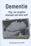 Monique Bijl - van der Linden - Dementie