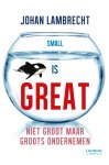 Johan Lambrecht - Small is great