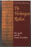 Silberman, N.A. - De verborgen rollen - de strijd om de Dode Zeerollen