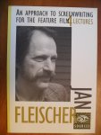 Fleischer, Jan - An approach to screenwriting for the feature film