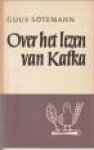 SÖTEMANN, GUUS - Over het leen van Kafka