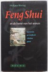 Waring Philippa, vert. Gerner Pim - Feng Shui en de kunst van het wonen Harmonie gezondheid rijkdom geluk