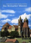 FAHRER, Uwe - Das Breisacher Münster. Herausgegeben von der Münsterpfarrei St. Stephan Breisach a. Rh. Mit Beiträge von Uwe Fahrer, Erwin Grom, Peter Klug, Hermann Metz und Wolfgang Stopfel FAHRER, Uwe - Das Breisacher Münster. Herausgegeben von der Münsterpfarrei St. Stephan Breisach a. Rh. Mit Beiträge von Uwe Fahrer, Erwin Grom, Peter Klug, Hermann Metz und Wolfgang Stopfel