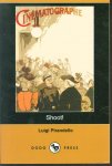 Luigi Pirandello, C K Scott-Moncrieff, Book Depository. - Shoot! : the notebooks of Serafino Gubbio, cinematograph operator