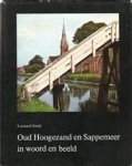 Smid, Leonard - Oud Hoogezand en Sappemeer in woord en beeld
