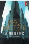 Meltzer, Brad - De miljonairs