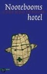 Nooteboom, Cees - Nootebooms hotel