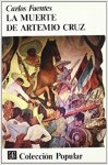 Fuentes,C. - La muerte de Artemio Cruz
