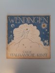 Verkruysen, H.C. & Jan Poortenaar - Wendingen nummer 9 - 10de serie (1929): Oud-Italiaanse kunst