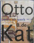 Geraart Westerink 75277, Truusje Goedings 119819, Herman van Run 304065 - Otto B. de Kat leven en werk 1907-1995