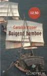 Visser, Carolijn - Buigend Bamboe