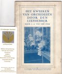 Star, J. A. van der - Het kweeken van orchideeën door den liefhebber