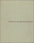 ADE, GEORGES. - DE GROTE BOODSCHAP. ( genummerd).