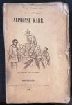 Karr, Alphonse (redactie) - Les Guêpes 1839-1849