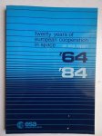 Longdon, Norman & Guyenne, Duc (ed.). - Twenty years of European cooperation in space, '64-'84; an ESA report.