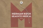 Herman Koch, Kees Hulst - Geachte heer M. - dwarsligger (compact formaat)