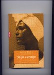 DIRIE, WARIS & CATHLEEN MILLER - Mijn woestijn - Ervaringen van een nomadendochter, topmodel en speciaal ambassadeur van de Verenigde Naties