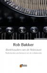 Rob Bakker, Stichting Nobel - Boekhouders van de Holocaust