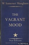 Somerset Maugham, W. - The Vagrant Mood