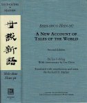 I-CH'ING, Lui - Richard B. MATHER - Shih-Shuo Hsin-Yu - A New Account of Tales of the World. Second edition. By Lui I-ch'ing - With commentary by Liu Chün. Translated with introduction and notes by Richard B. Mather.