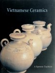 John Stevenson, John Guy - Vietnamese Ceramics A Separate Tradition